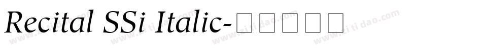 Recital SSi Italic字体转换
